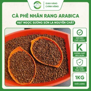Cà phê nhân rang Arabica